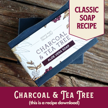 Load image into Gallery viewer, Charcoal & Tea Tree Face Soap, Main Product Line, Beginner Friendly (RECIPE ONLY!)
