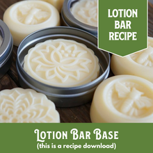 Load image into Gallery viewer, Lotion Bar Base Recipe + THREE Variations! Beginner Friendly (RECIPE ONLY!)