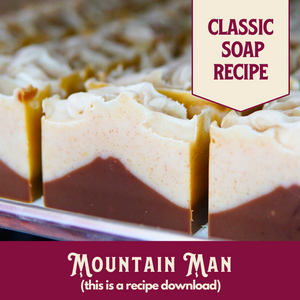 Mountain Man, Main Product Line Soap Recipe, Intermediate/Advanced (RECIPE ONLY!)